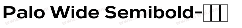 Palo Wide Semibold字体转换